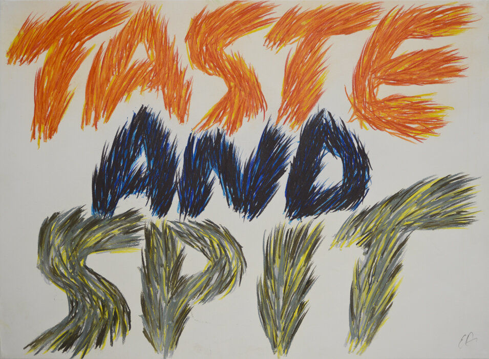 Taste And Spit, 1990
Pastel drawing on paper
22 x 30 inches