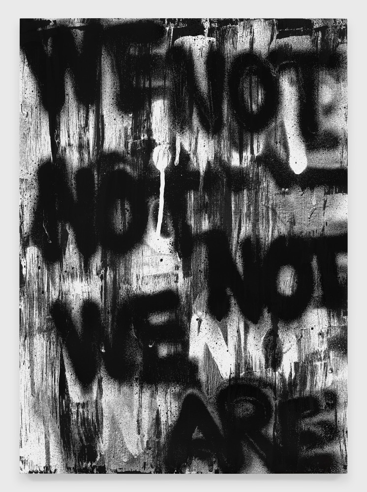 Silkscreen by Adam Pendleton Untitled (WE ARE NOT) 2020 Silkscreen ink on canvas 244 x 175.5 cm / 96 × 69 in