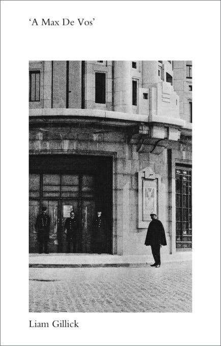 Liam Gillick, A Max De Vos