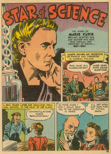 Inv# CS 0069 True Comics, 1940s
&amp;quot;Star of Science&amp;quot;
Color reproduction on newsprint.
10 1/4 x 7 3/16 inches&amp;nbsp;&amp;nbsp;
26.04 x 18.26 cm