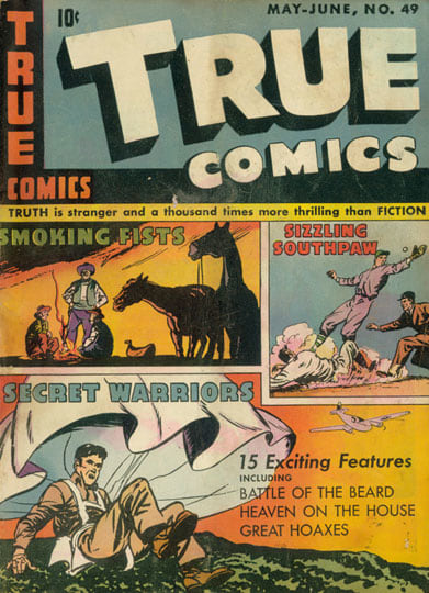 Inv# CS 0126 True Comics Magazine, 1946
Newsprint
10 5/16 x 7 1/2 inches&amp;nbsp;&amp;nbsp;
26.19 x 19.05 cm