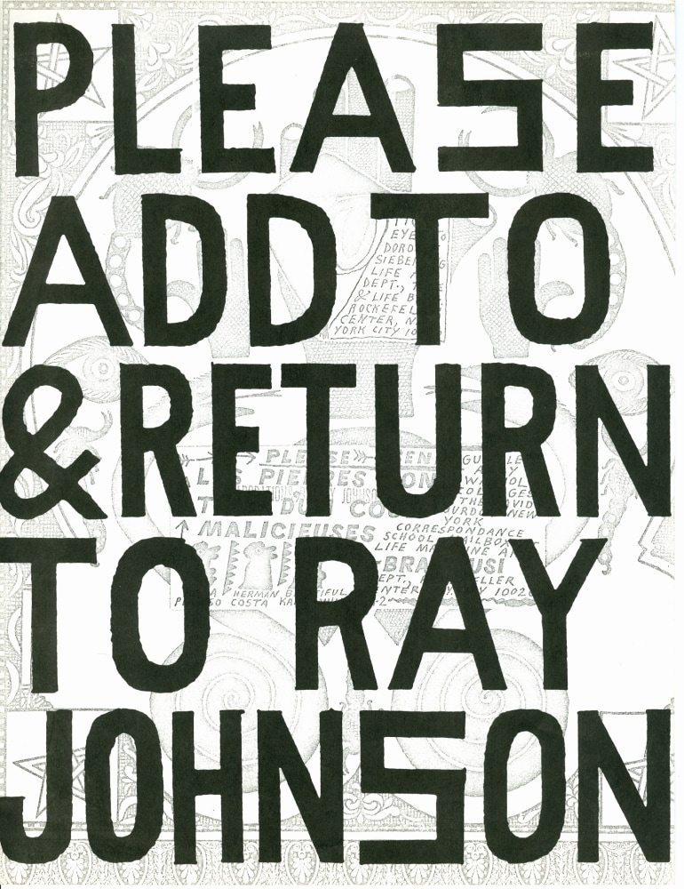 Ray Johnson, Untitled (Please Add To &amp;amp; Return To Ray Johnson), n.d., Mail art photocopy