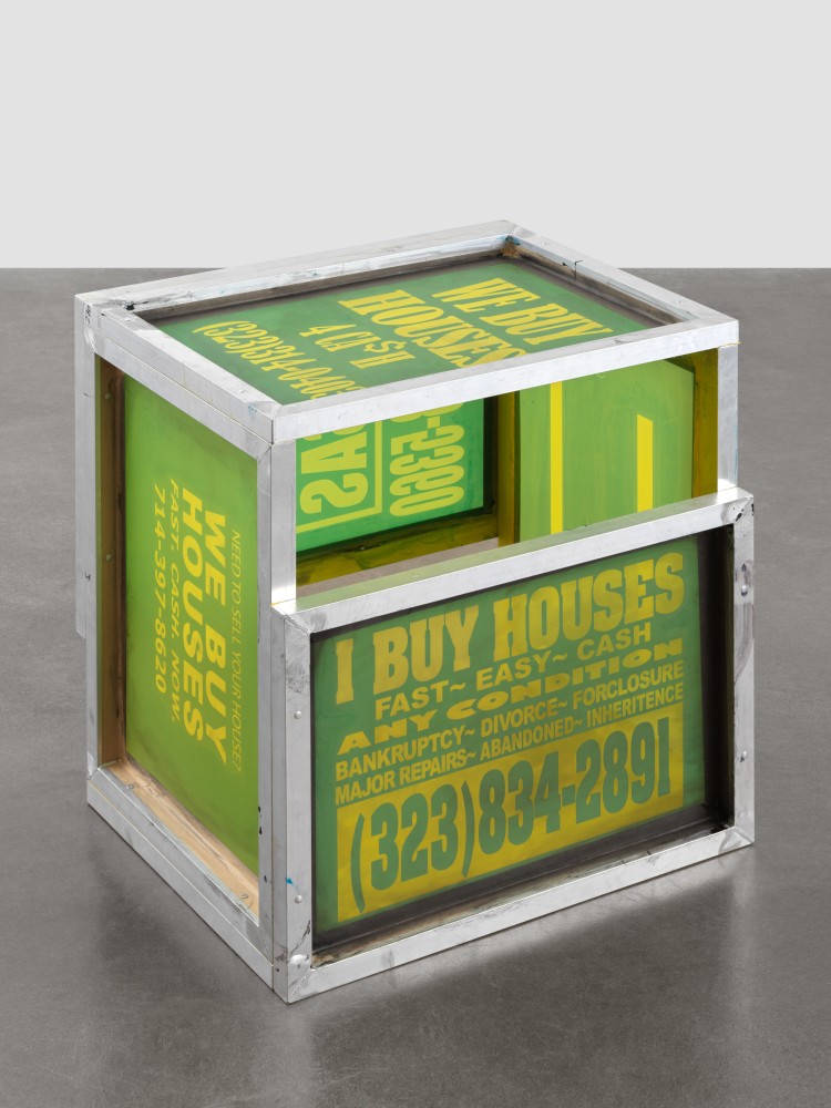 Walead Beshty [I BUY HOUSES FAST EASY CASH ANY CONDITION BANKRUPTCY DIVORCE FORCLOSURE MAJOR REPAIRS ABANDONED INHERITANCE (323) 834-2891; NEED TO SELL YOUR HOUSE? WE BUY HOUSES FAST. CASH. NOW. 714-397-8620; IMMIGRATION Services 323.582-9871 2407 Randolph St., HP; $ $$ COMPRO CASAS 310-803-5360; DIVORCE CUSTODY 818-277-4006 Hablamos Español; WE BUY HOUSES 4 CA$H (323) 314-0403] 2021 Silkscreen, aluminum, vinyl screen ink, tape 86.5 x 66 x 78.5 cm / 34 x 26 x 31 in