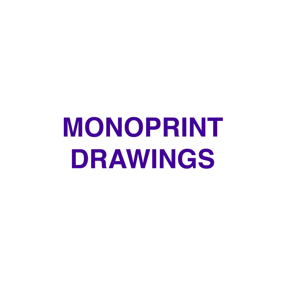 image that says monoprint drawings
