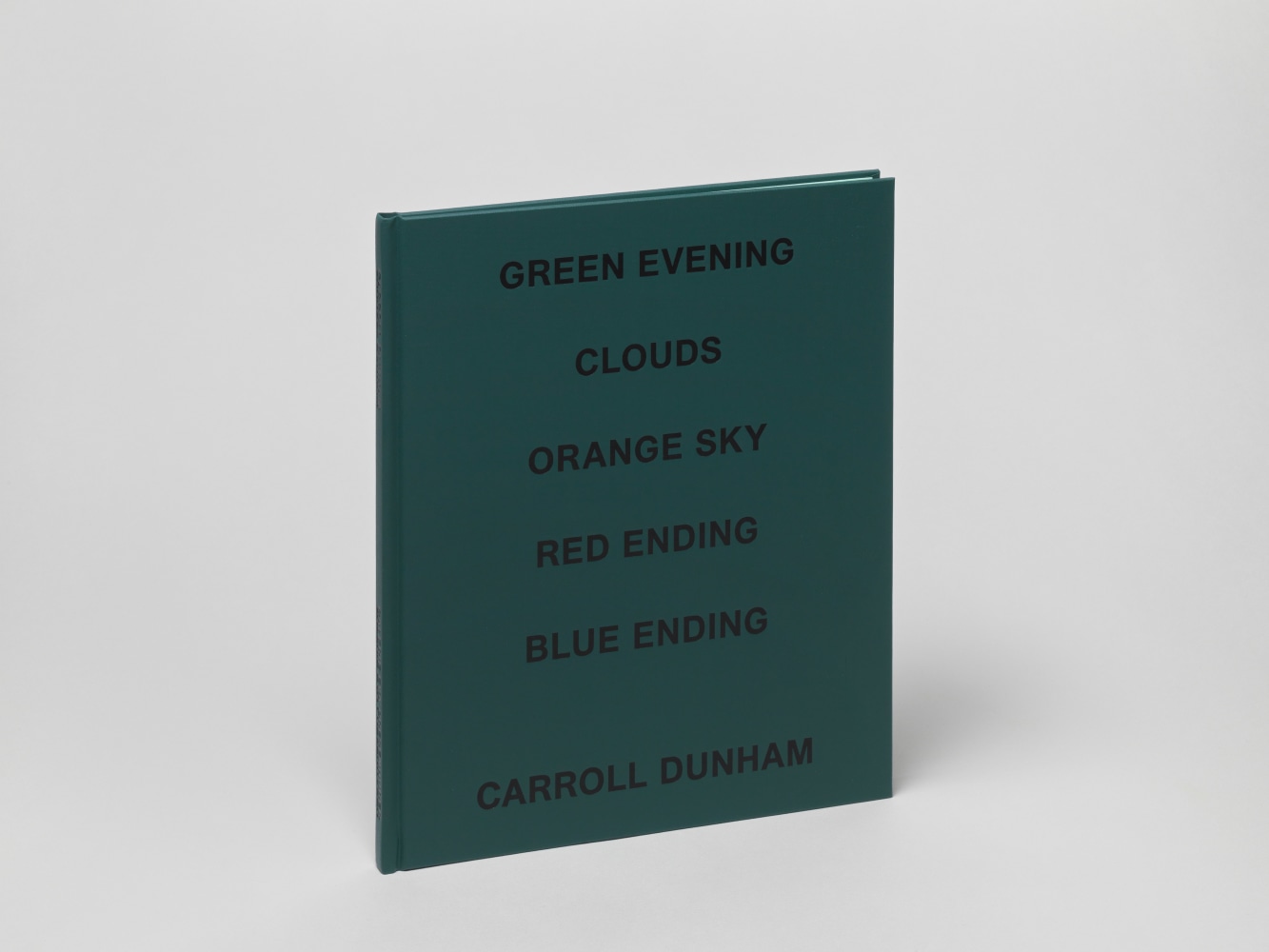 Image of Carroll Dunham Green Evening, Clouds, Orange Sky, Red Ending, Blue Ending publication