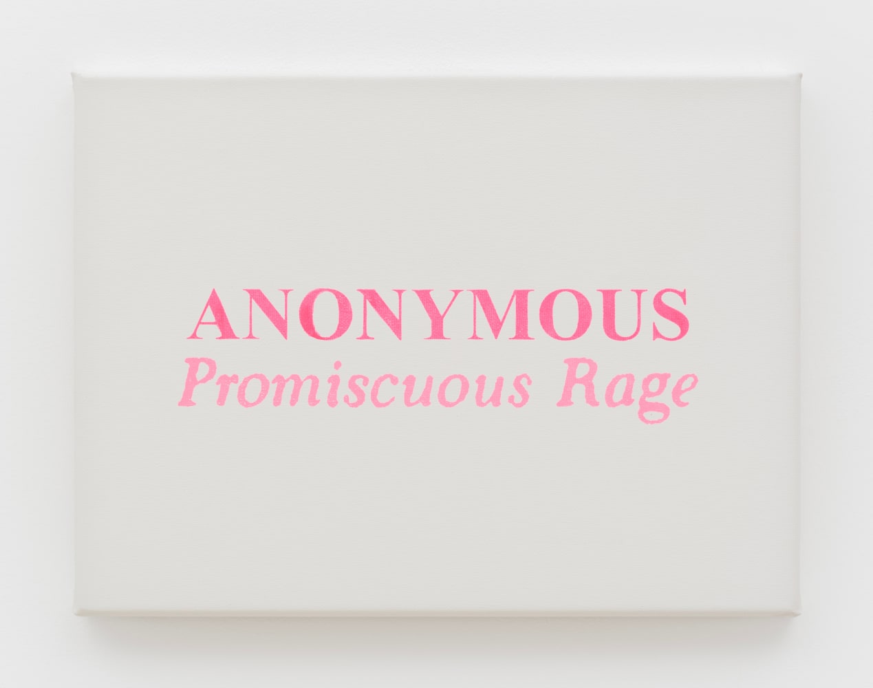 Dean Sameshima
Anonymous Promiscuous Rage, 2024
acrylic and silkscreen on canvas
11 3/4 x 15 3/4 ins.
30 x 40 cm