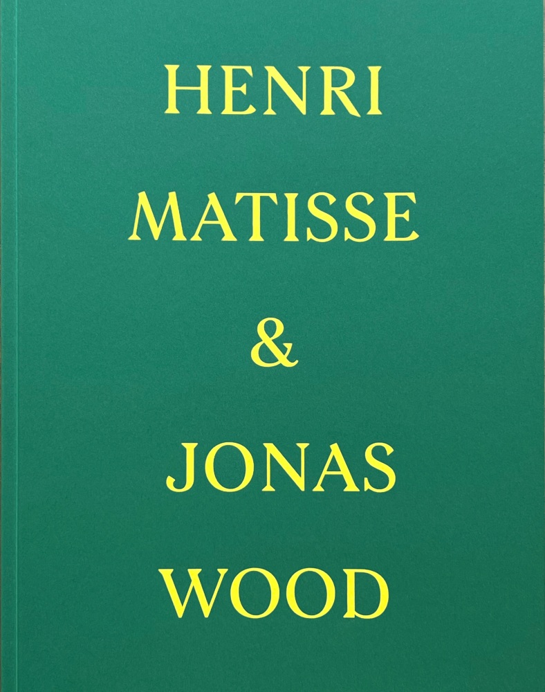 HENRI MATISSE &amp; JONAS WOOD