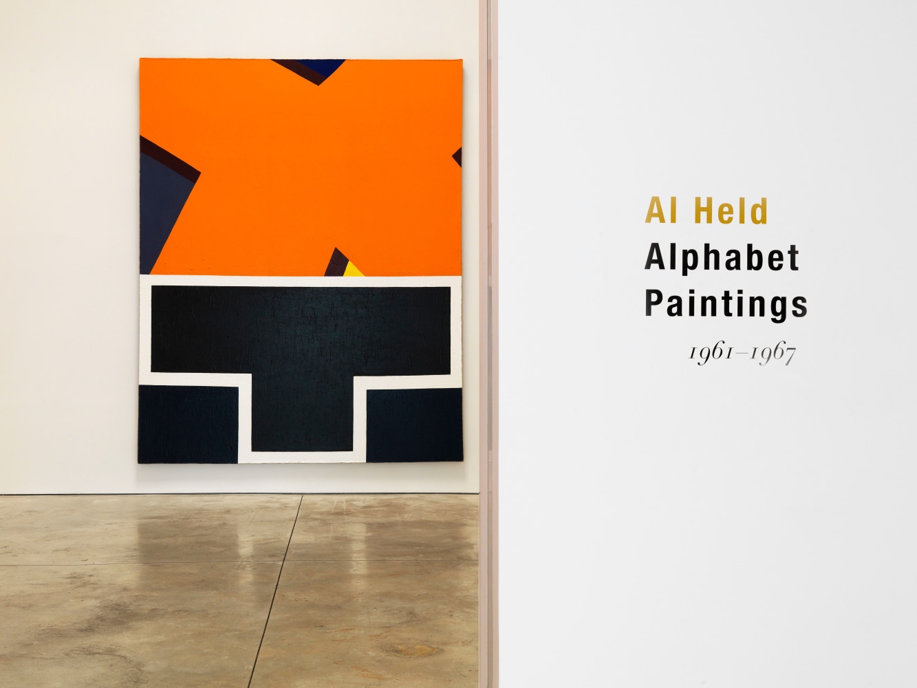 Al Held: Alphabet Paintings 1961&ndash;1967
