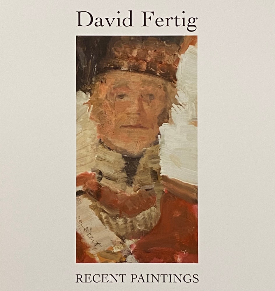 David Fertig Recent Paintings Catalogue 2007