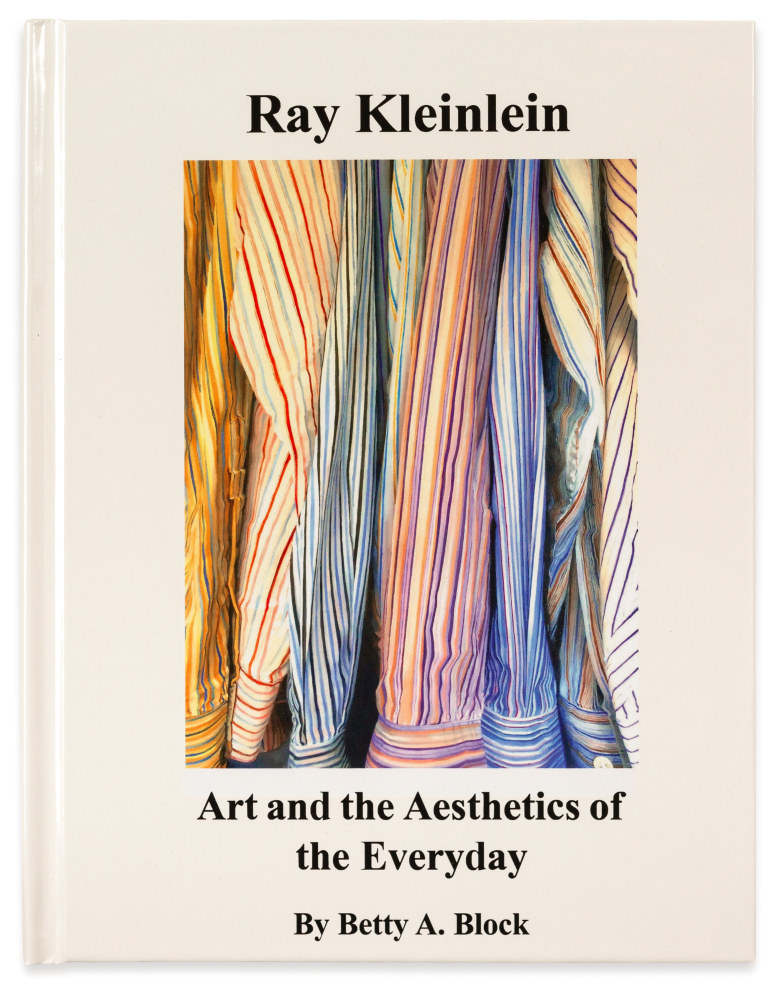 Ray Kleinlein: Art and the Aesthetics of the Everyday