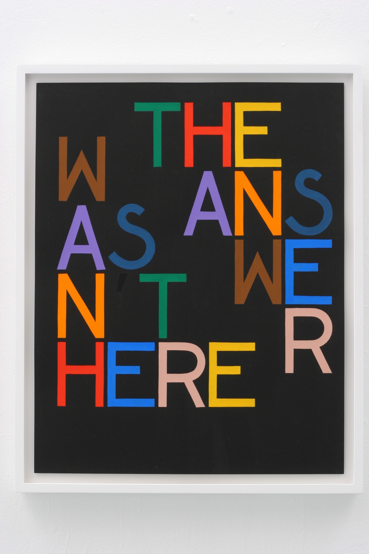 multicolored lettering on black background reading 'the answer wasn't there'
