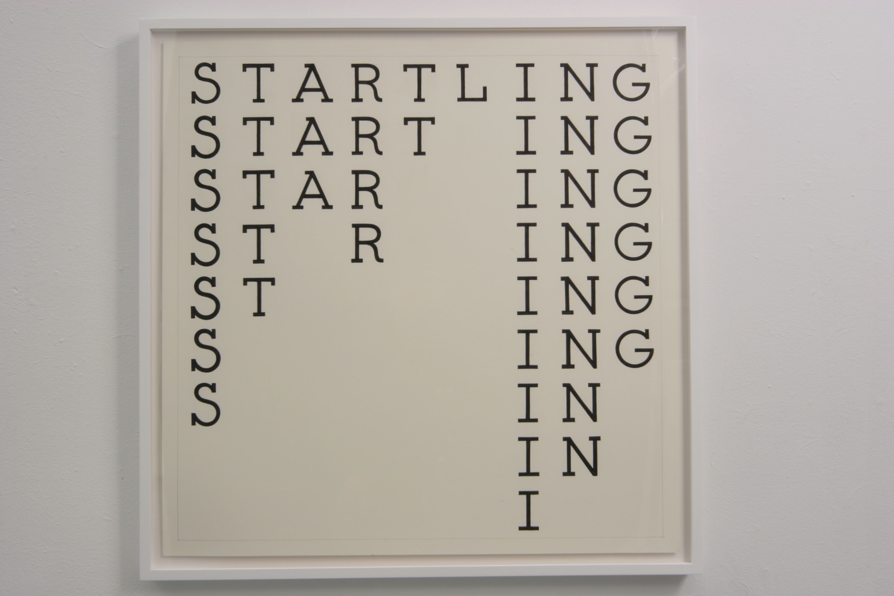Tauba Auerbach, typography piece reading 'startling'