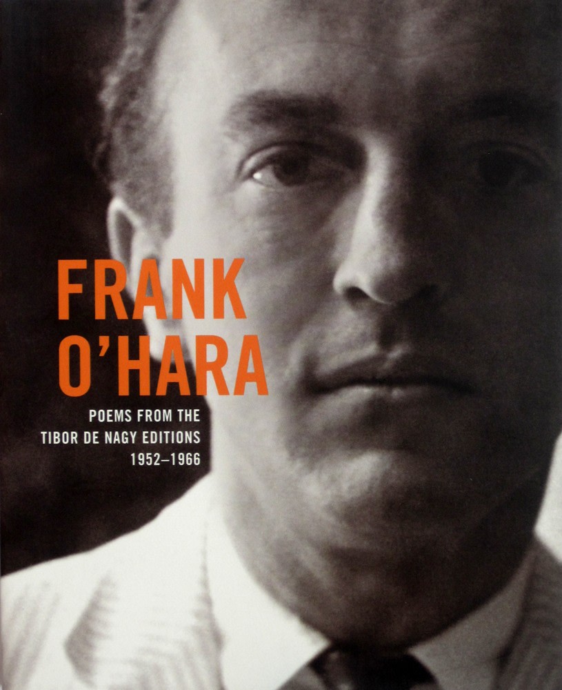 By Frank O'Hara. Edited by Eric Brown. Foreword by Bill Berkson