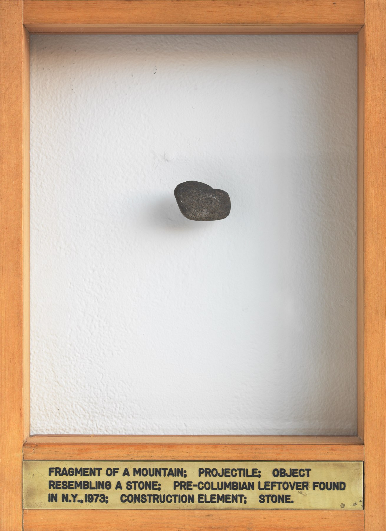 Fragment of a Mountain Projectile Object Resembling Stone; Pre-Columbian Leftover Found in N.Y., 1973; Construction Element; Stone, 1973-1976, Mixed Media