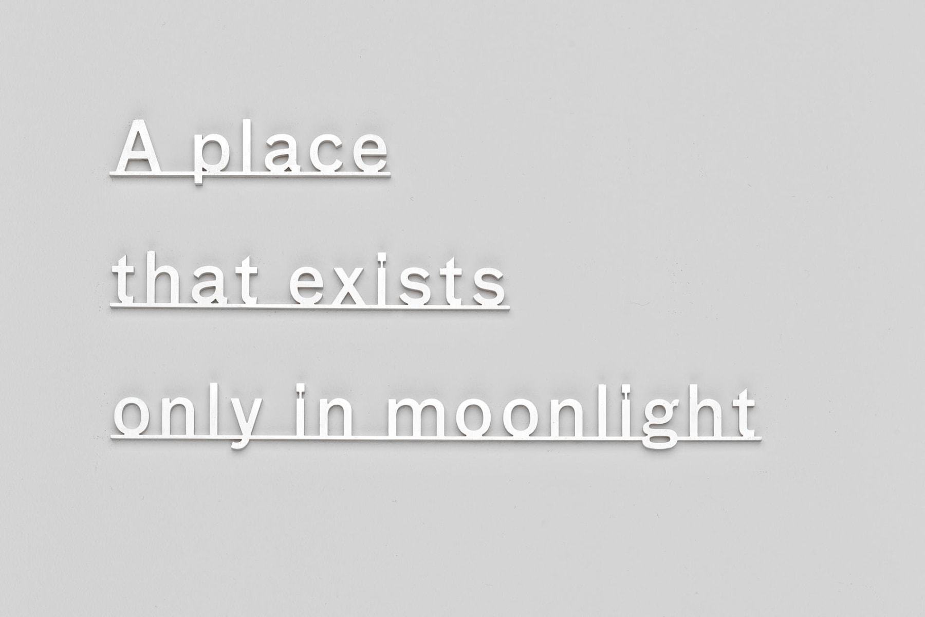 Image of KATIE PATERSON's A place that exists only in moonlight, 2015