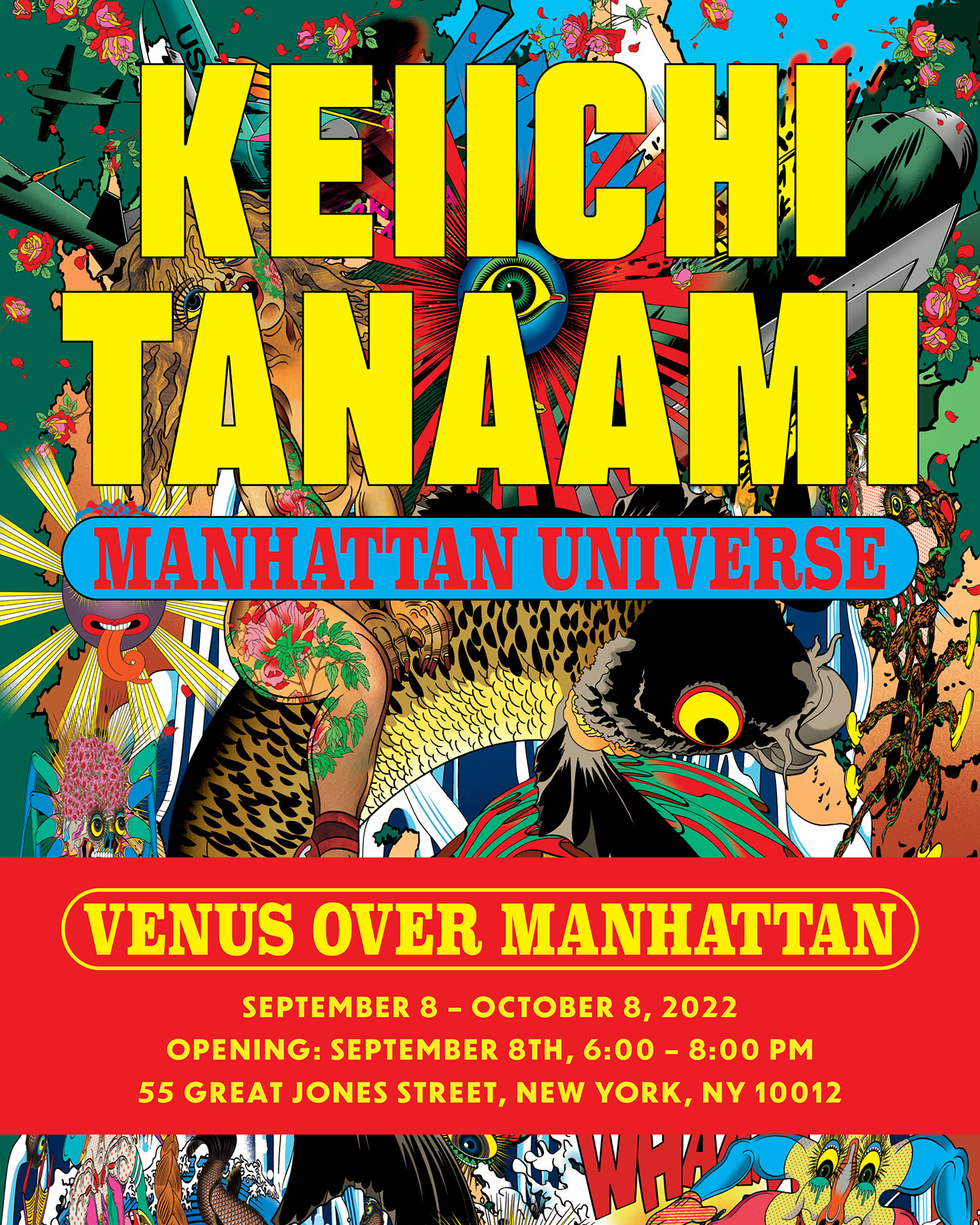 Keiichi Tanaami: Manhattan Universe
September 8 - October 8
55 Great Jones Street

Image Link
