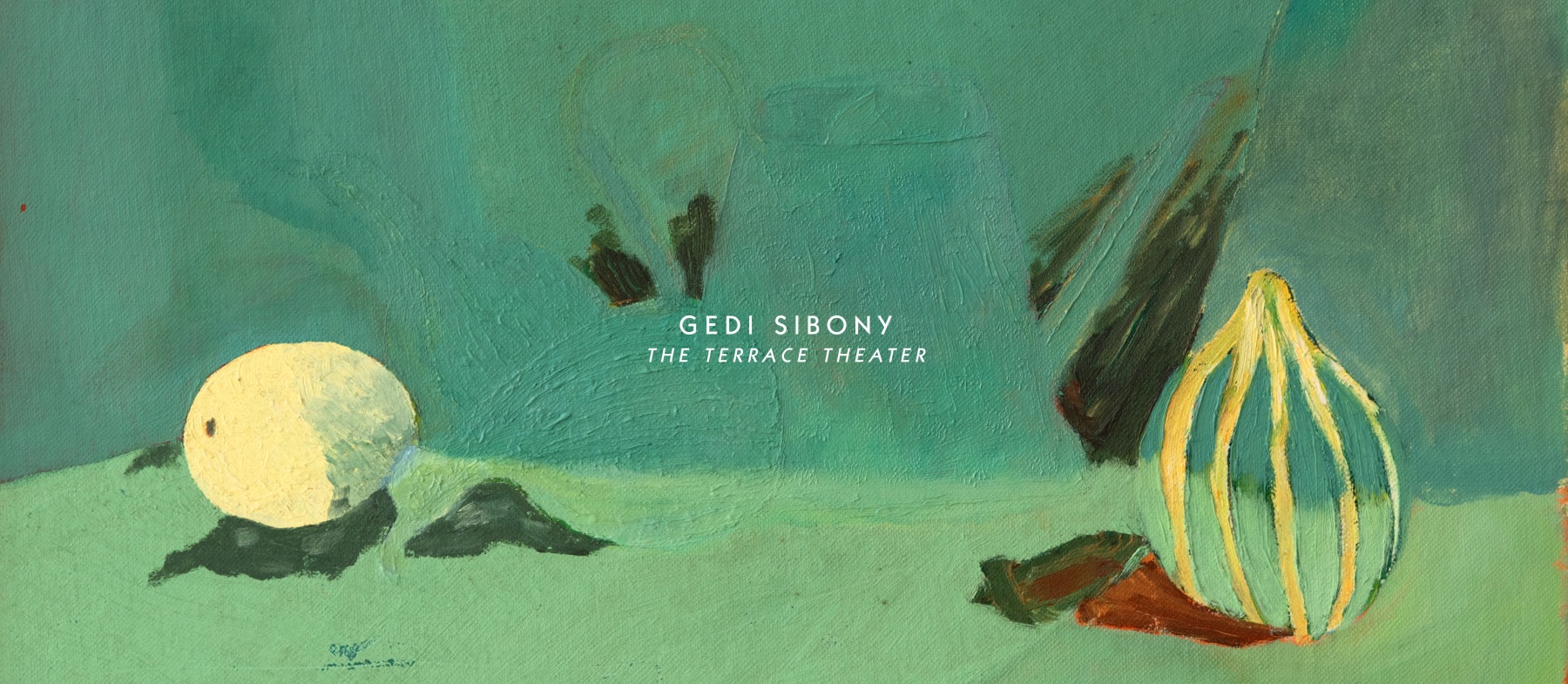 Gedi Sibony - The Terrace Theater - Viewing Room - Greene Naftali Viewing Room