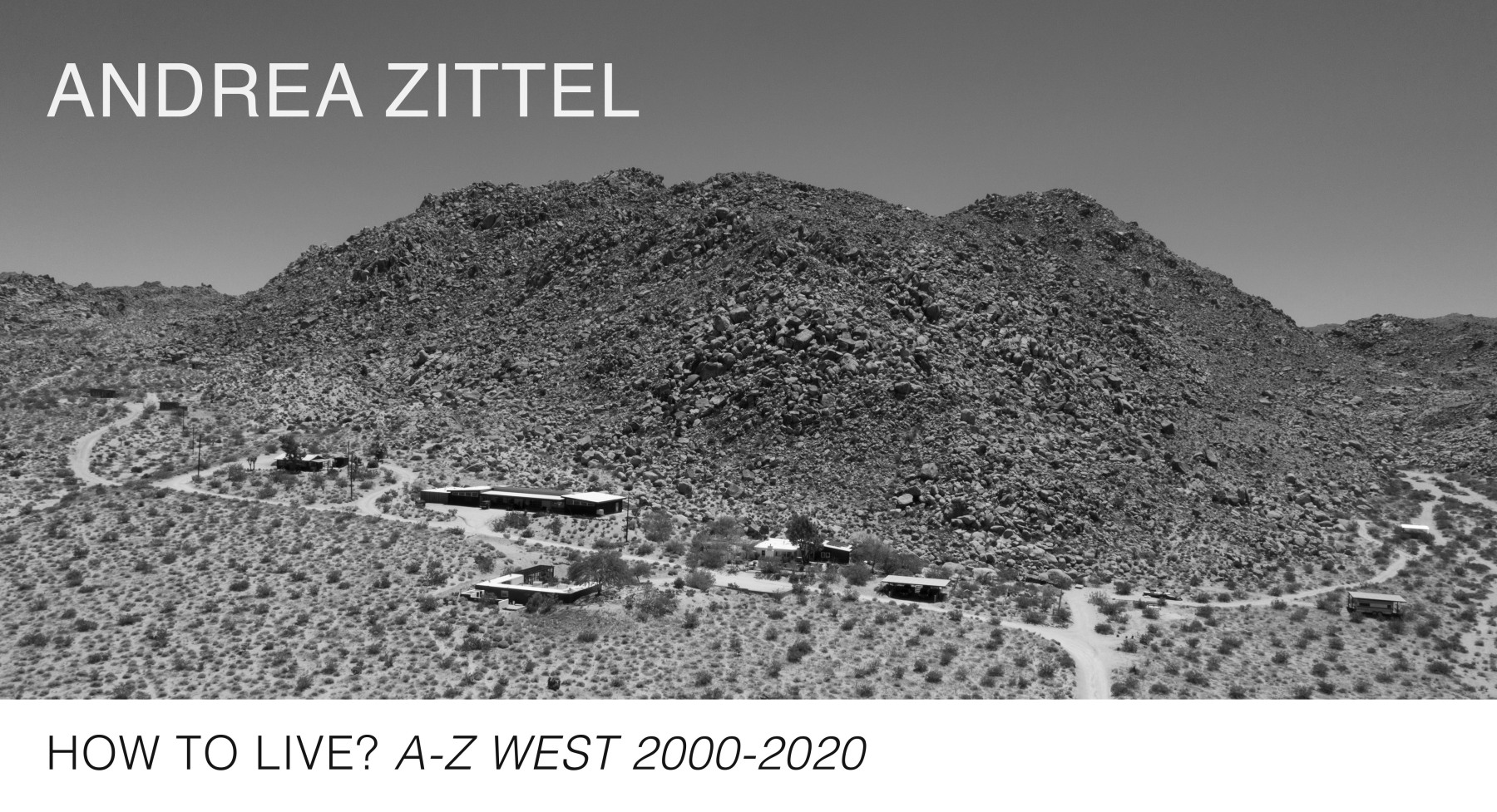 Andrea Zittel - How to Live? A-Z West 2000-2020 - Viewing Room - Regen Projects Viewing Room