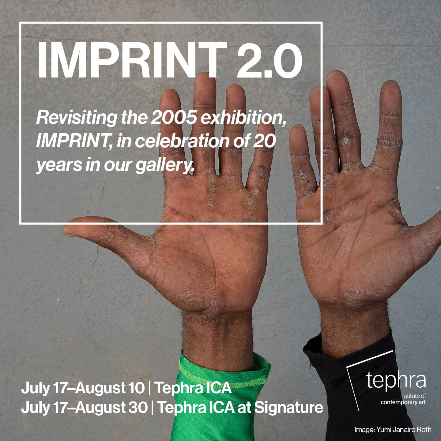 IMPRINT 2.0 - Exhibitions - Tephra ICA
