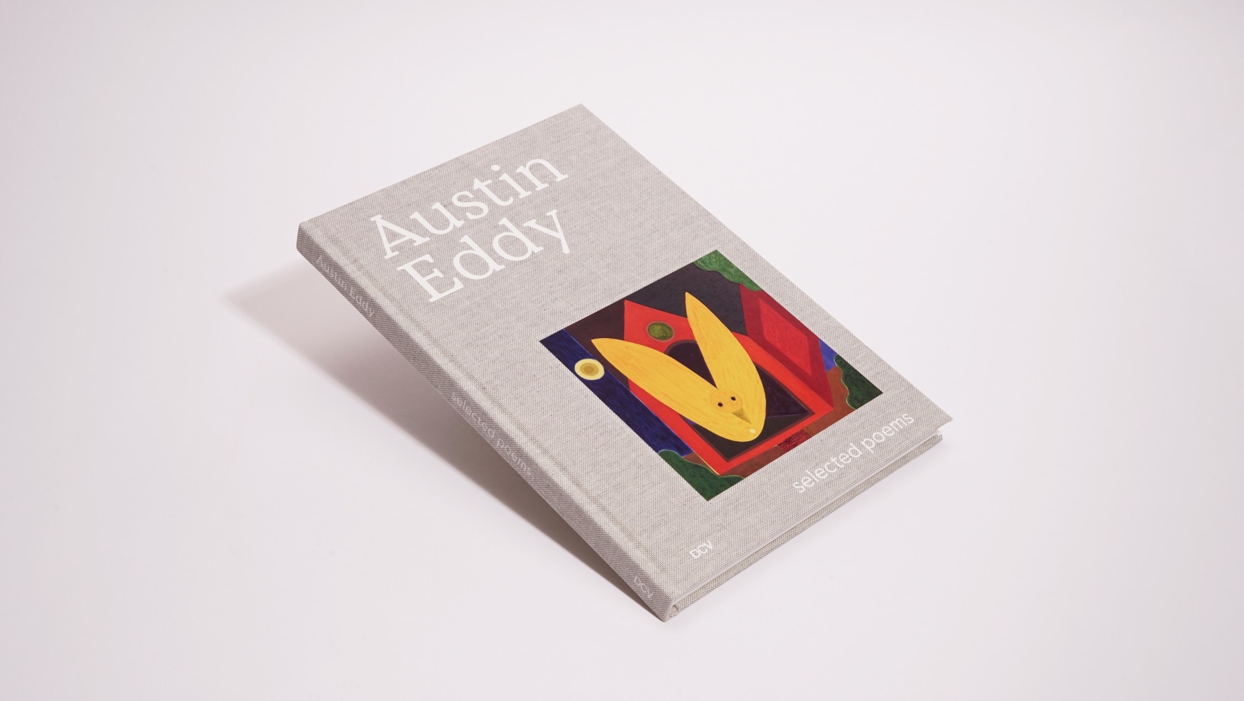 AUSTIN EDDY
selected poems

EDITOR: Galerie Eva Presenhuber
AUTHOR(S): Mitchell Anderson, Austin Eddy in conversation with Dodie Kazanjian
LANGUAGE: English
PUBLISHER: DCV Books

Purchase here
