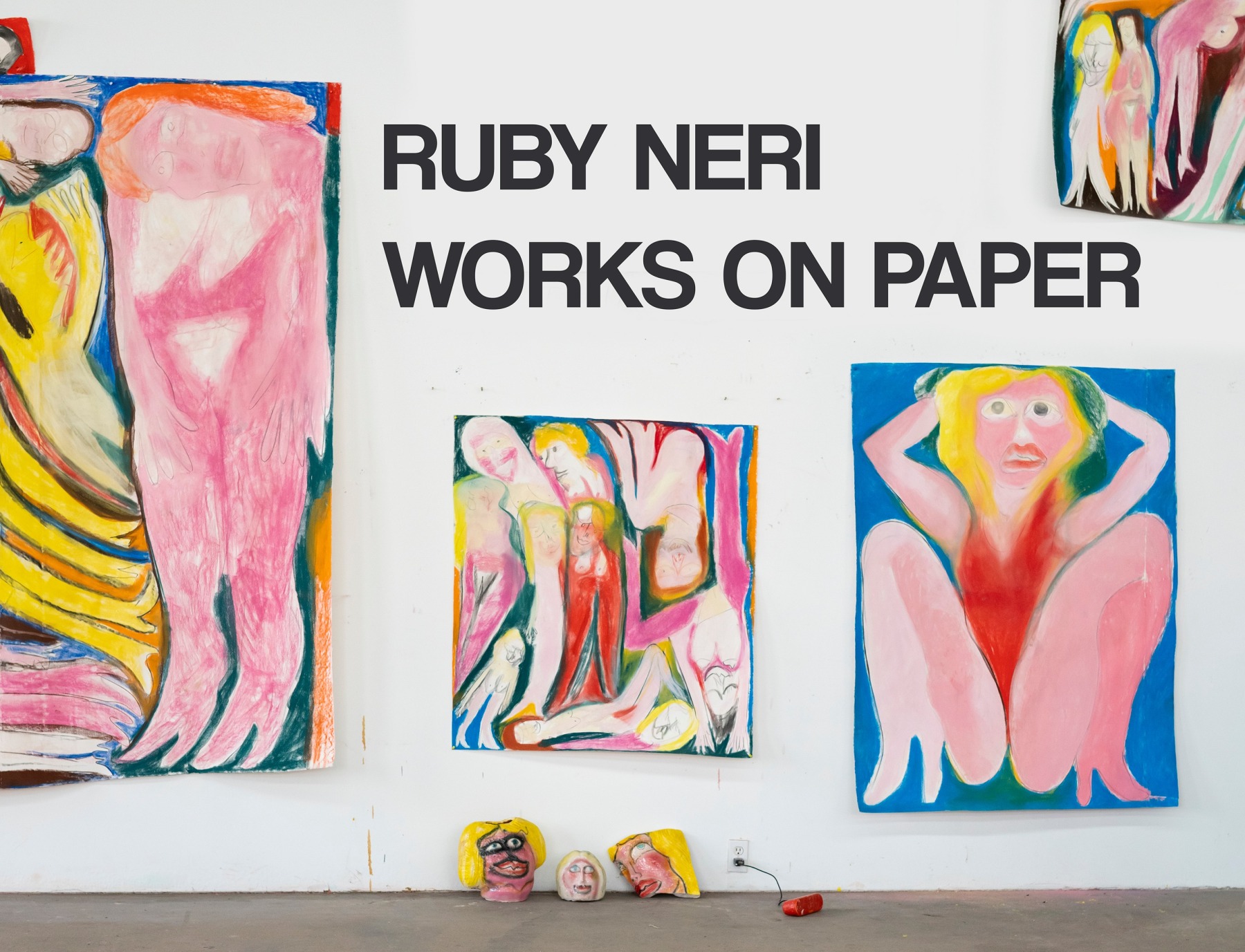 Ruby Neri - Works on Paper - Viewing Room - David Kordansky Gallery