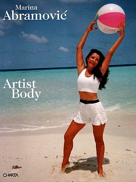 Marina Abramović: Artist Body