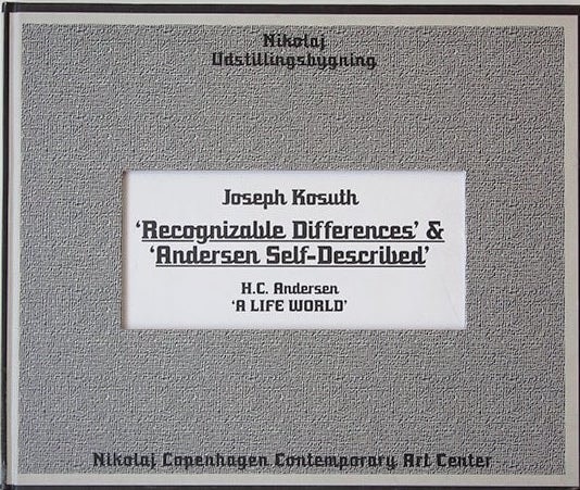 Joseph Kosuth: Recognizable Differences