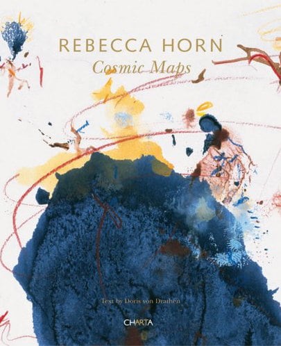 Rebecca Horn: Cosmic Maps