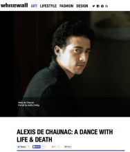 WHITEWALL ALEXIS DE CHAUNAC: A DANCE WITH LIFE AND DEATH by Katy Donoghue, October 19, 2015