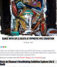 EYES IN Magazine, Dance With Life &amp; Death at Hypnotic NYC Exhibition, Alexis de Chaunac's Breathtaking Exhibition Explores Life &amp; Death