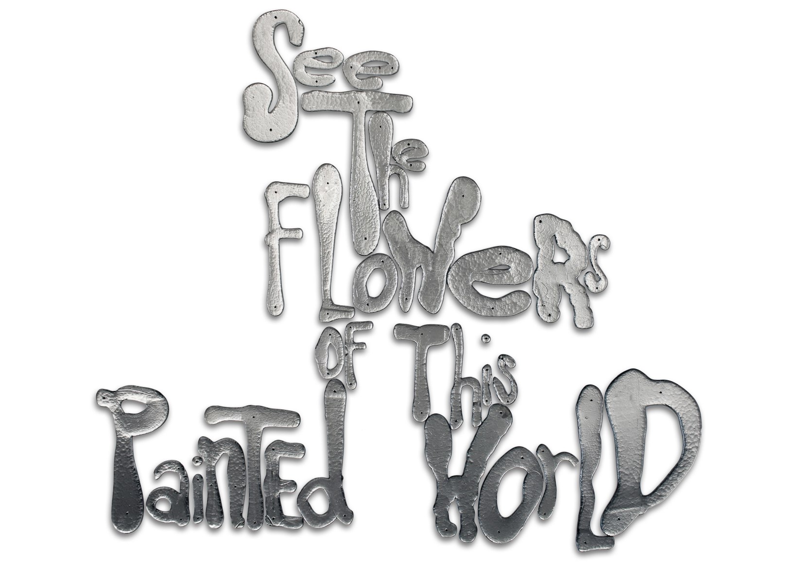 Rob Wynne, See The Flowers of This Painted World, 2018