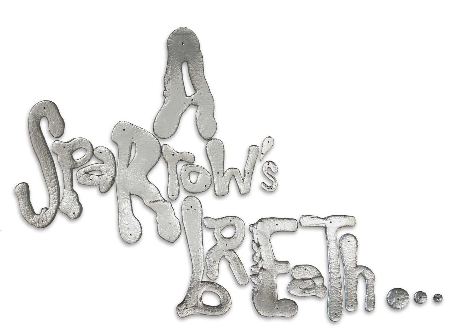 Rob Wynne A Sparrows Breath..., 2013