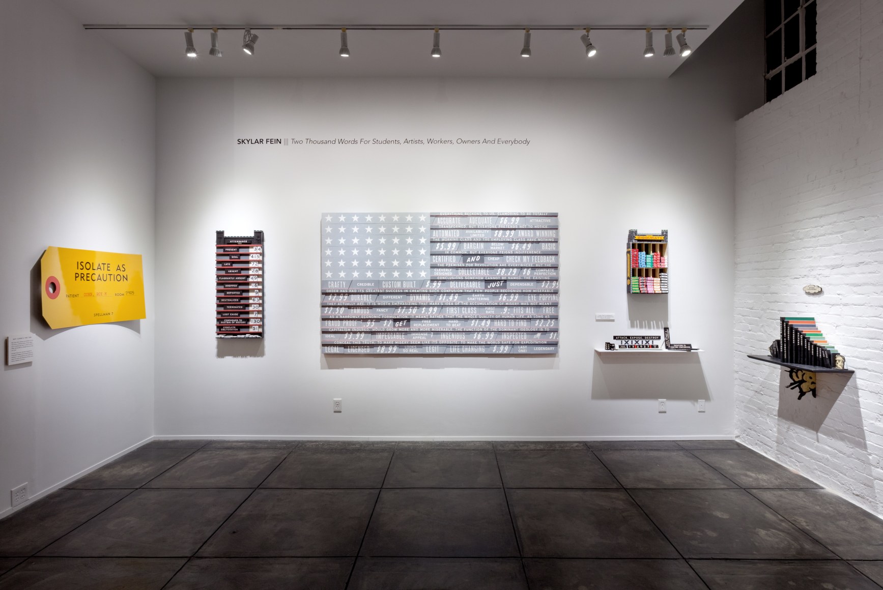 SKYLAR FEIN, Two Thousand Words for Students, Artists, Workers, Owners And Everybody