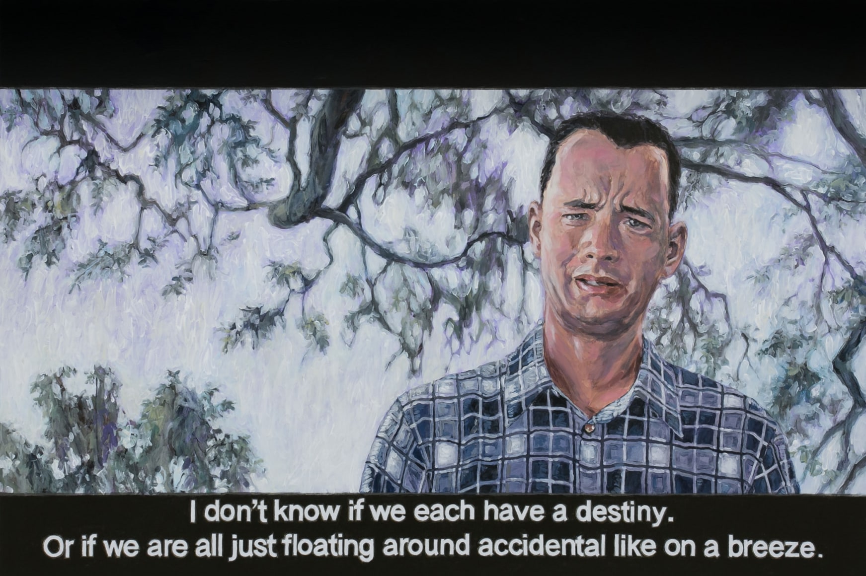 Chow_Chun_Fai_Forrest_Gump_I_don't_know_if_we_each_have_a_destiny_or_if_we_are_all_just_floating_around_accidental_like_on_a_breeze_Acrylic_on_canvas_100x150cm_2018