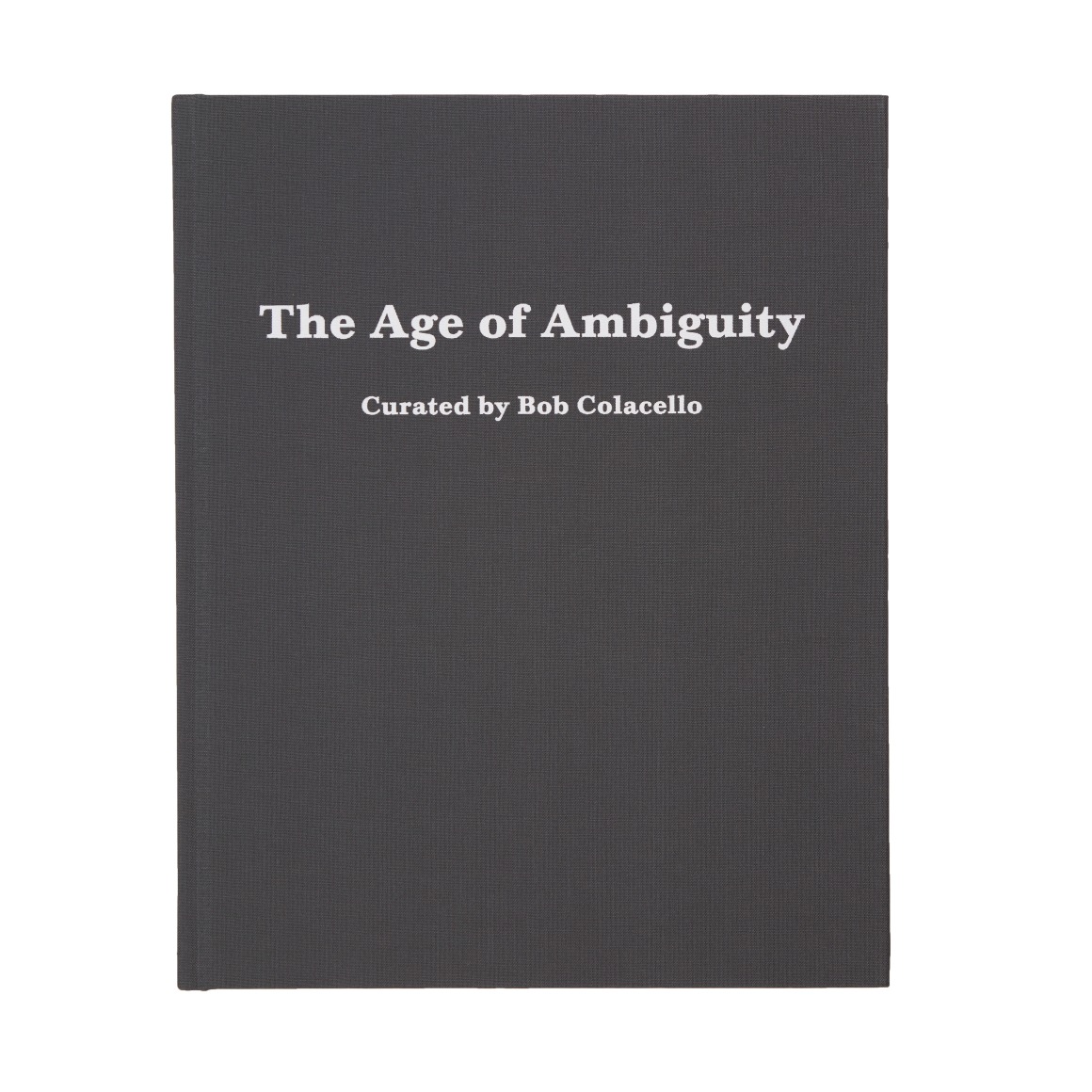 The Age of Ambiguity