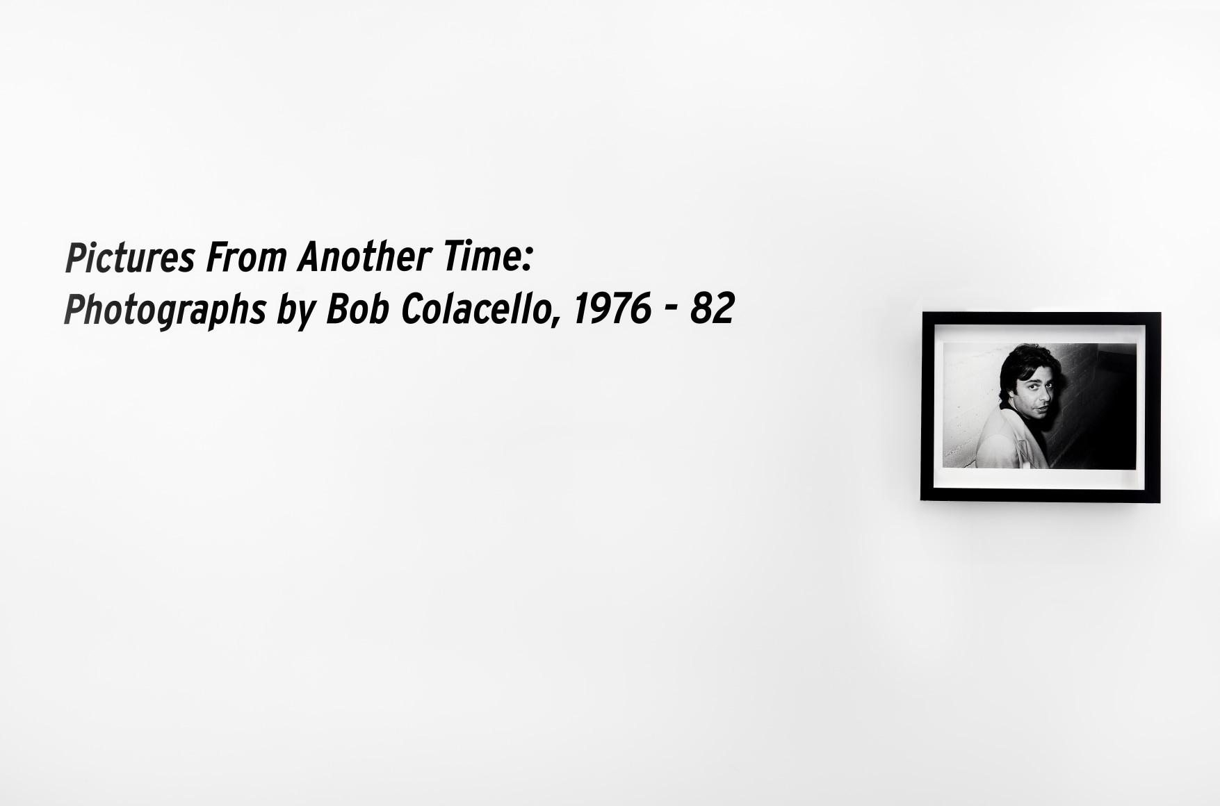 Bob Colacello, Pictures From Another Time, Installation View