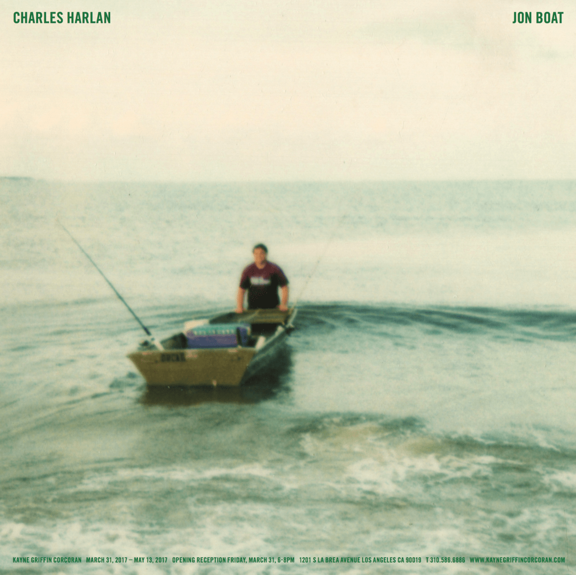Exhibition announcement for &quot;Charles Harlan: Jon Boat&quot; at Kayne Griffin Corcoran, Los Angeles
