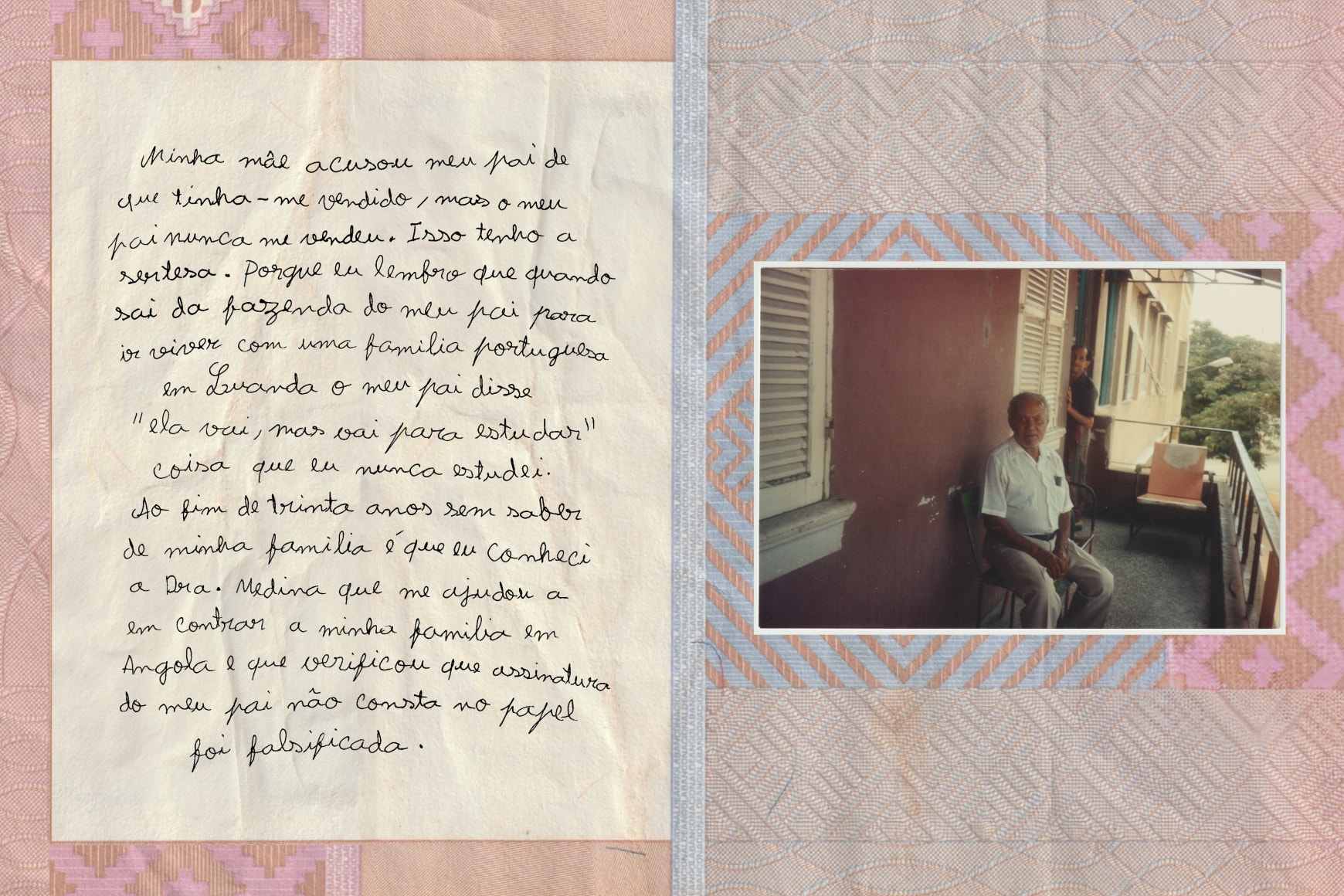 A collage of an handwritten portuguese text by Ana Maria Jeremias recounting her story. Translation: ""My mom said my dad sold me, but my dad never did. I'm sure. Because I remember when I left my dad's farm to go live with a Portuguese family in Luanda, my dad said "she's going, but to study," but I never studied. After thirty years without knowing my family, I met Dr. Medina who helped me find my family in Angola and found out that my dad's signature wasn't on the paper. It was fake.", 2024