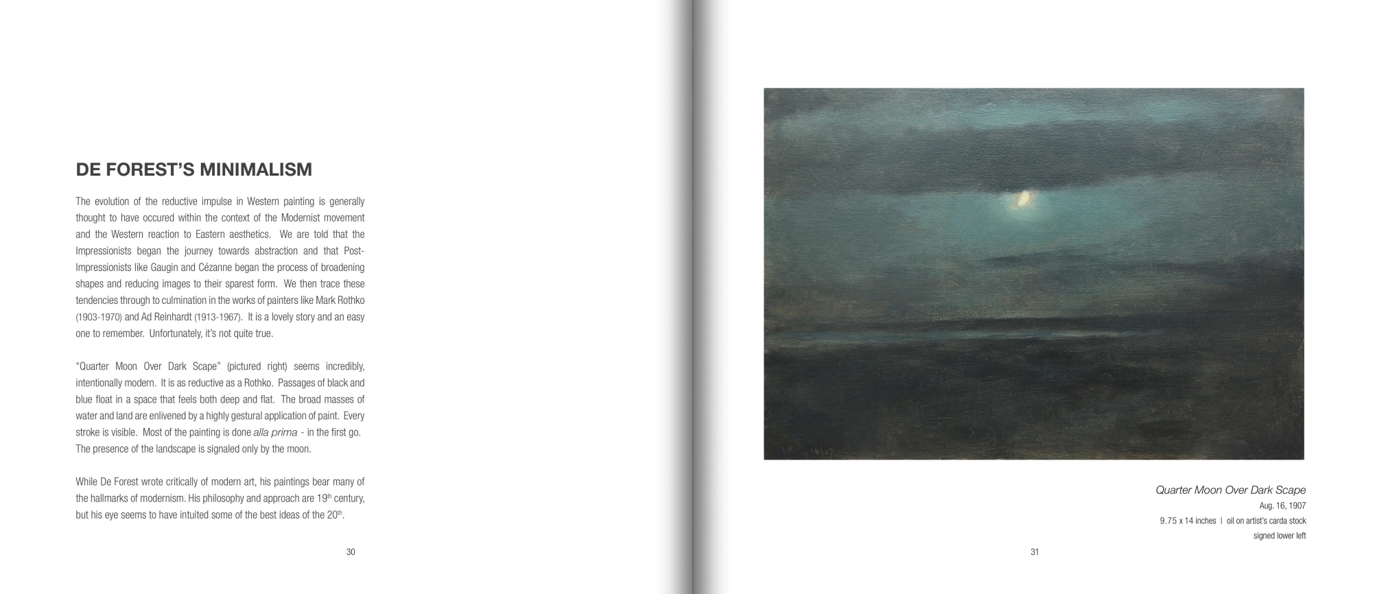 Pages 30 and 31 of COLLECTING MOONLIGHT: The Night Paintings of Lockwood de Forest, featuring &quot;Quarter Moon Over Dark Scape&quot;, Aug. 16, 1907 by LOCKWOOD DE FOREST (1850-1932) along with a short comment entitled &quot;De Forest's Minimalism&quot;