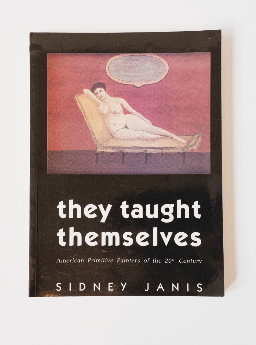 They Taught Themselves: American Primitive Painters of the 20th Century