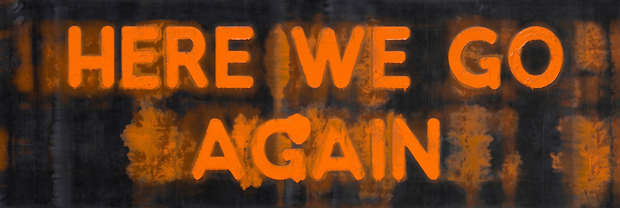 Mel Bochner Here We Go Again