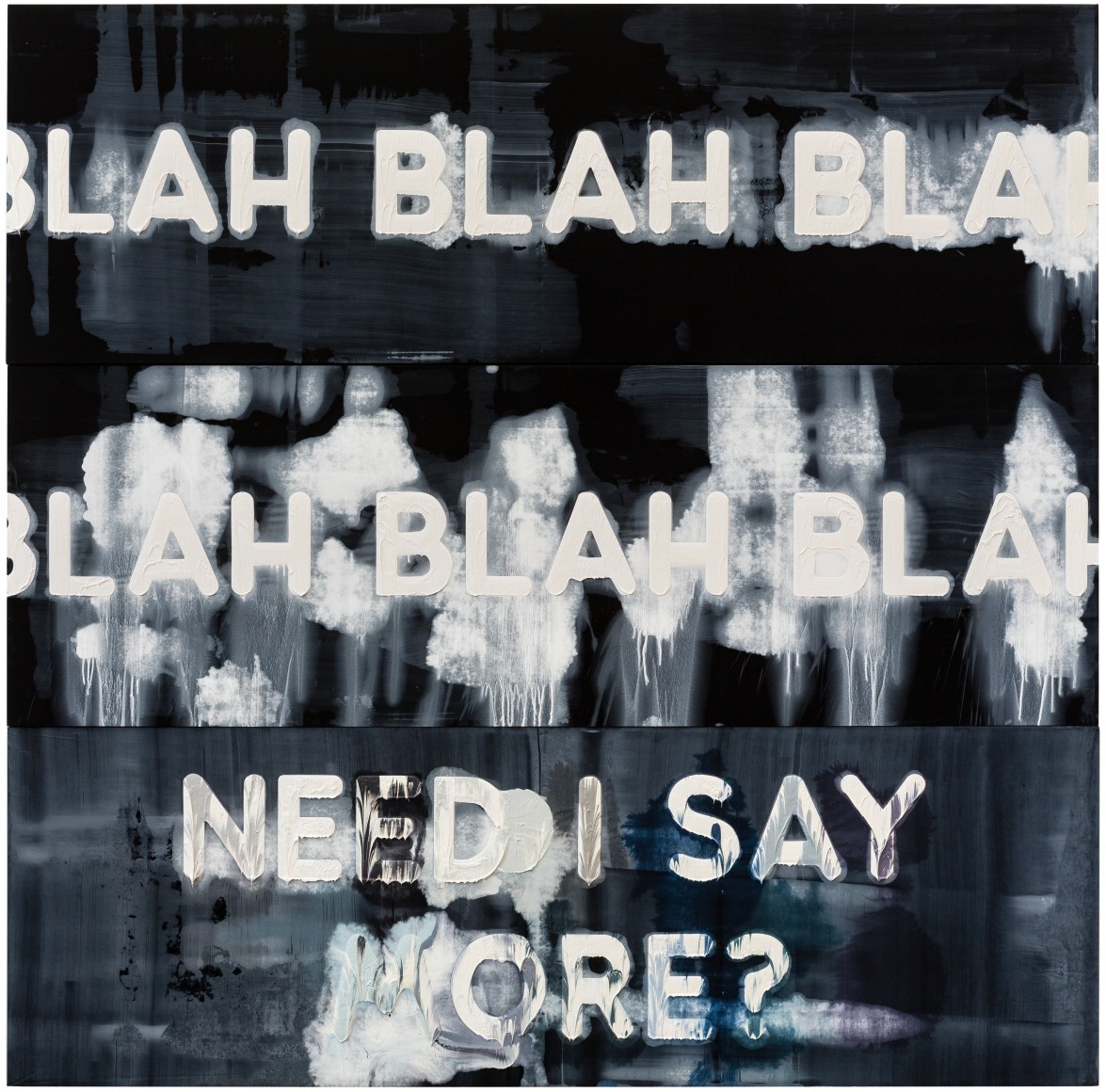 Mel Bochner Blah, Blah, Blah / Need I Say More?