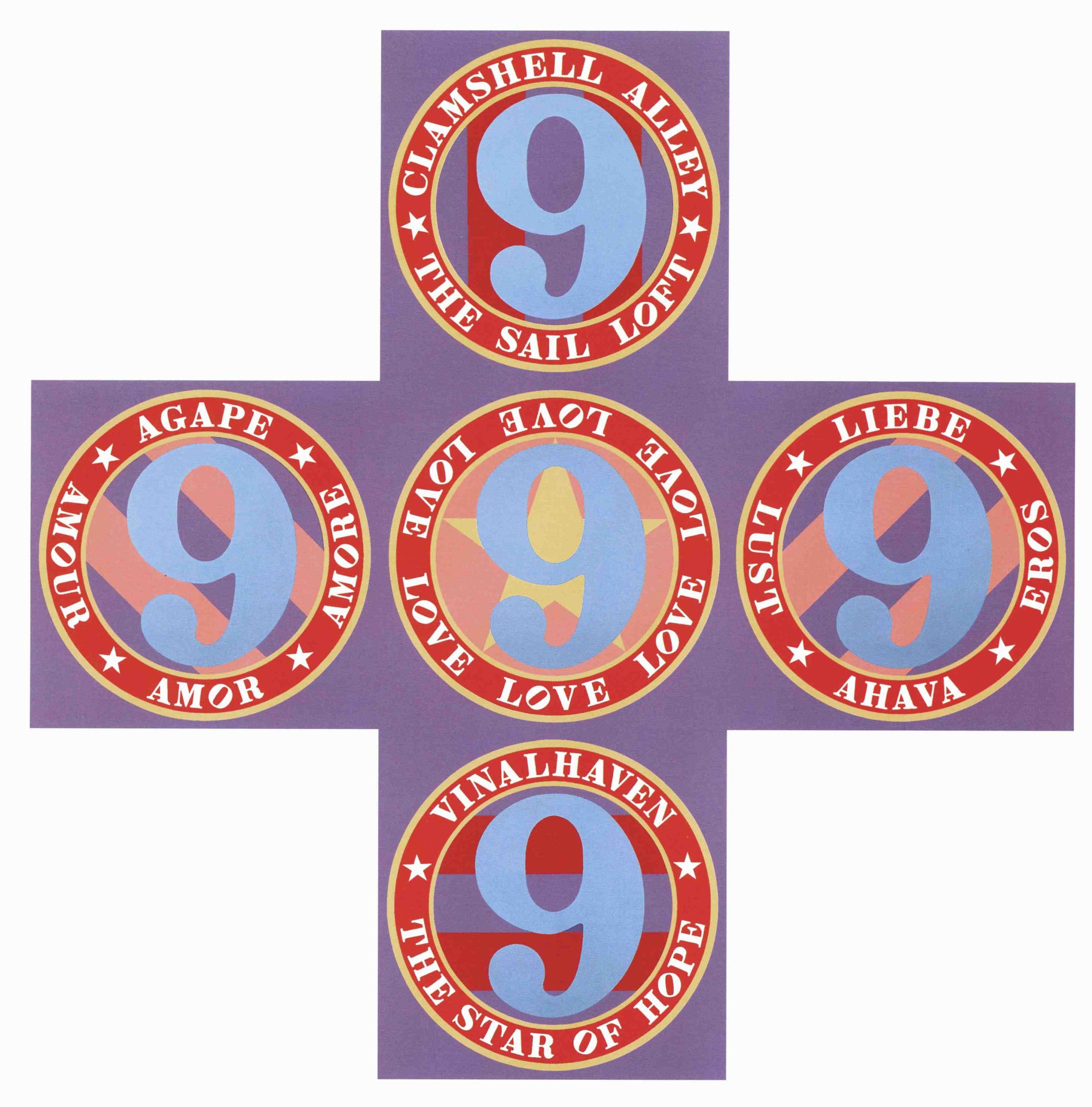 The Ninth Love Cross is a cross shaped painting comprised of five panels and measuring 108 by 108 inches overall. Each panel is square shaped with a light purple ground and a circle containing a light blue numeral nine with a yellow outlined red ring containing text. The background of the circle in the central panel is pink with a yellow star, and the text in the ring is Love repeated six times. The background of the top panel's circle is vertical light purple and red stripes, and the text reads &quot;Clamshell Alley The Sail Loft.&quot; The background of the right panel's circle is diagonal light purple and light pink stripes, and the text in the ring reads &quot;Liebe Eros Ahava Lust.&quot; The background of the bottom panel's circle is horizontal light purple and red stripes, and the ring's text reads &quot;Vinalhaven The Start of Hope.&quot; The background of the left panel's circle is diagonal light pink and light purple stripes, and the text in the ring reads &quot;Agape Amore Amor and Amour.&quot;