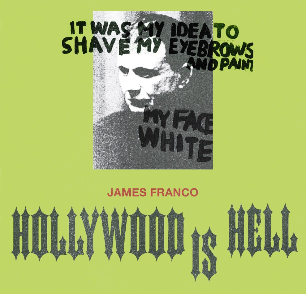 James Franco: Hollywood is Hell