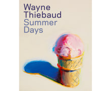 Wayne Thiebaud: Summer Days