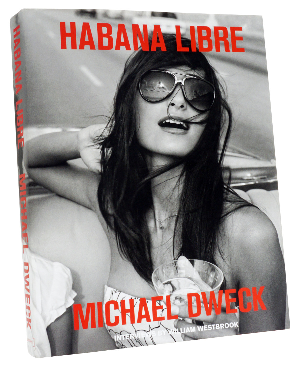 Habana Libre - Publications - Michael Dweck | Contemporary 