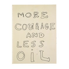 More Courage and Less Oil
