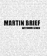 Martin Brief, essay by Christopher Howard
