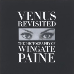 Venus Revisited: The Photography of Wingate Paine