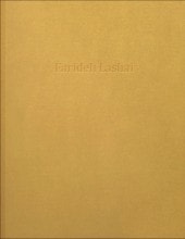 Farideh Lashai: Thus in Silence in Dreams' Projections Catalogue